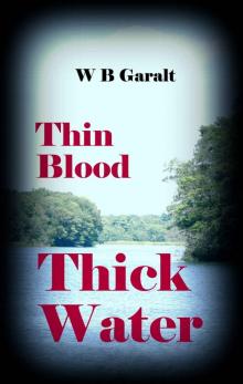 Thin Blood Thick Water (Clueless Resolutions Book 2) Read online
