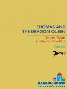 Thomas and the Dragon Queen Read online
