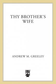 Thy Brother's Wife Read online