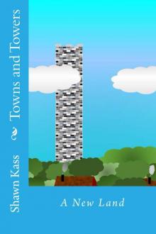 Towns and Towers: A New Land Read online