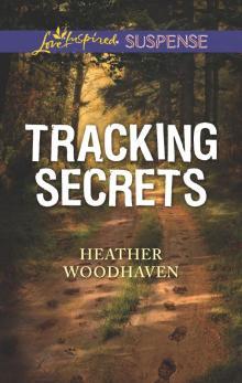 Tracking Secrets Read online