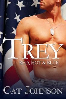 Trey: Red Hot & Blue, Book 1 Read online