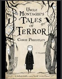 Uncle Montague's Tales of Terror Read online