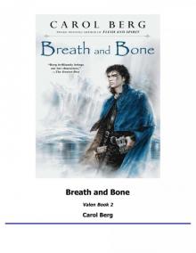 [Valen 02] - Breath and Bone Read online