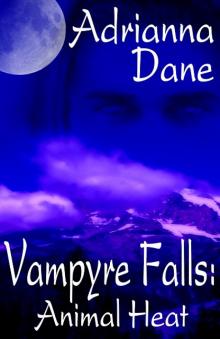 Vampyre Falls: Animal Heat Read online