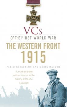 VCs of the First World War 1915 The Western Front