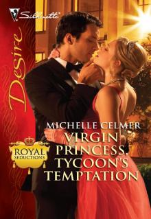 Virgin Princess, Tycoon's Temptation Read online