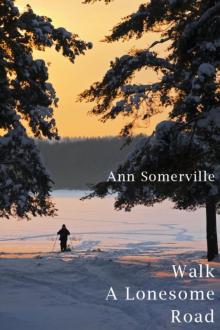 Walk a Lonesome Road Read online