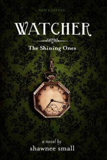 Watcher (The Shining Ones Book 1) Read online