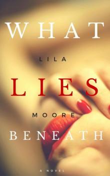 What Lies Beneath: Romantic Suspense