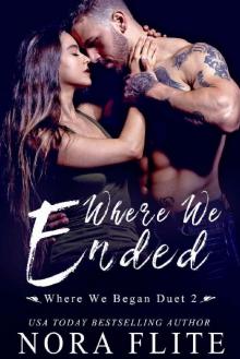 Where We Ended (Where We Began Duet Book 2) Read online