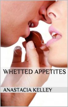Whetted Appetites Read online