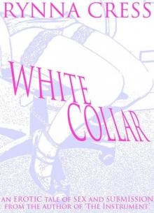White Collar (Lesbian BDSM Erotica)