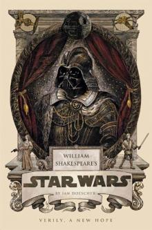 William Shakespeare's Star Wars Read online