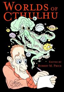 Worlds of Cthulhu Read online