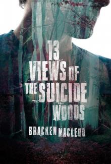 13 Views of the Suicide Woods Read online