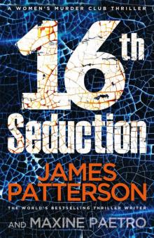 16th Seduction: (Women’s Murder Club 16) (Women's Murder Club)