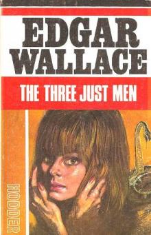 (1929) The Three Just Men Read online