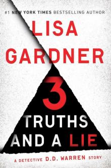 3 Truths and a Lie: A Detective D. D. Warren Story (Kindle Single)