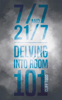 7/7 and 21/7 – Delving into Room 101 Read online