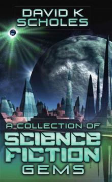 A Collection of Science Fiction Gems Read online