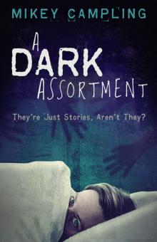 A Dark Assortment Read online