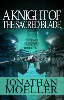 A Knight of the Sacred Blade Read online