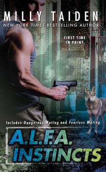 A.L.F.A. Instincts Read online