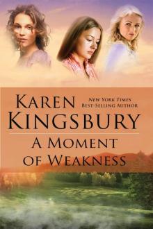 A Moment of Weakness: Book 2 in the Forever Faithful trilogy Read online