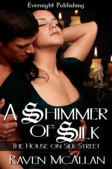 A Shimmer of Silk Read online