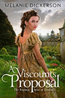 A Viscount's Proposal (The Regency Spies of London Book 2)