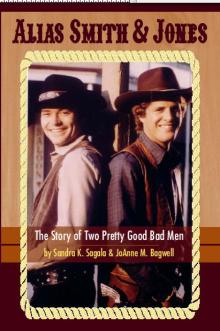 Alias Smith & Jones: The Story of Two Pretty Good Bad Men Read online