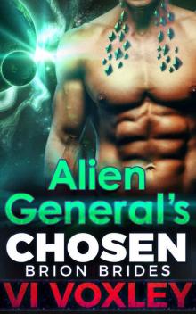 Alien General's Chosen: SciFi Alien Romance (Brion Brides) Read online