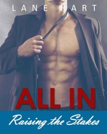 All In: Raising the Stakes Read online