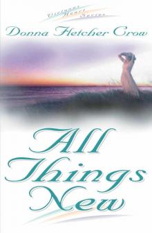 All Things New (Virtuous Heart) Read online