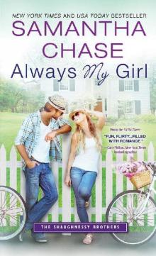 Always My Girl (The Shaughnessy Brothers) Read online