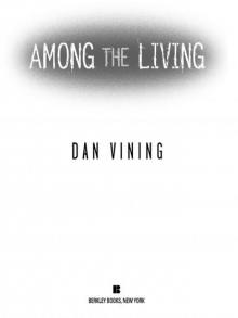 Among the Living Read online