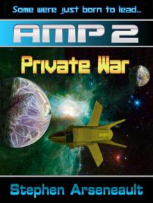 AMP Private War Read online