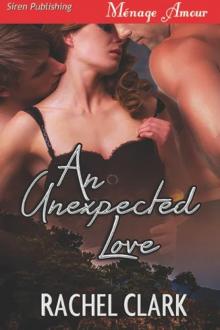 An Unexpected Love (Siren Publishing Ménage Amour) Read online
