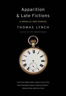 Apparition & Late Fictions: A Novella and Stories Read online