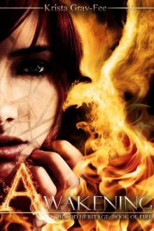 Awakening - Book of Fire (Blood Heritage #1)