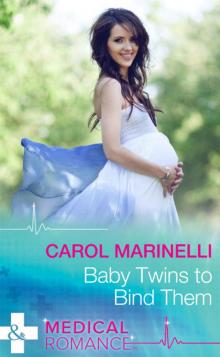 Baby Twins to Bind Them (Mills & Boon Medical) Read online