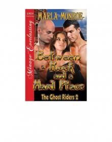 Between a Rock and a Hard Place [The Ghost Riders 2] (Siren Publishing Ménage Everlasting)