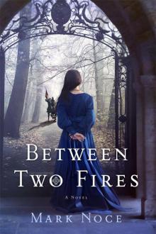 Between Two Fires Read online