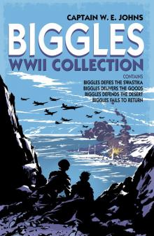 Biggles WWII Collection Read online