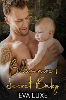 Billionaire's Secret Baby Read online