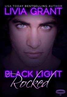 Black Light: Rocked (Black Light Series Book 1) Read online