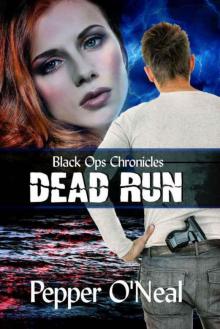 Black Ops Chronicles: Dead Run Read online