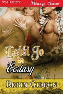 Bobbi Jo in Ecstasy [Siren Publishing Ménage Amour] Read online