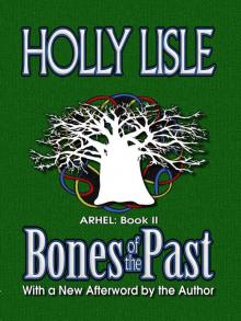 Bones of the Past (Arhel) Read online